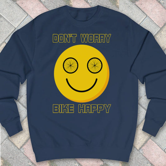 Don't Worry Bike Happy Sweater