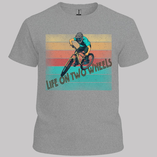 Life on Two Wheels T-Shirt