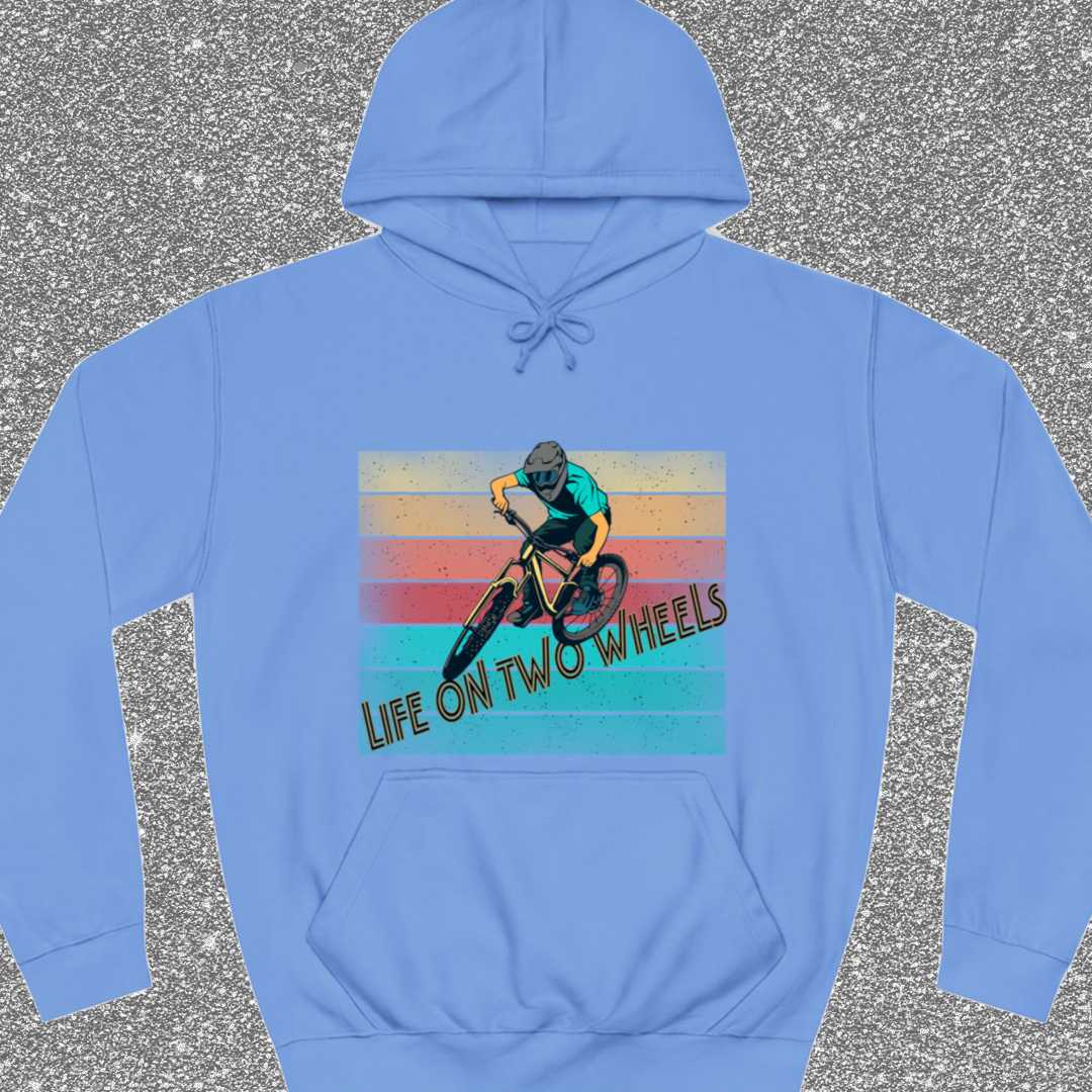 Life on Two Wheels Hoodie