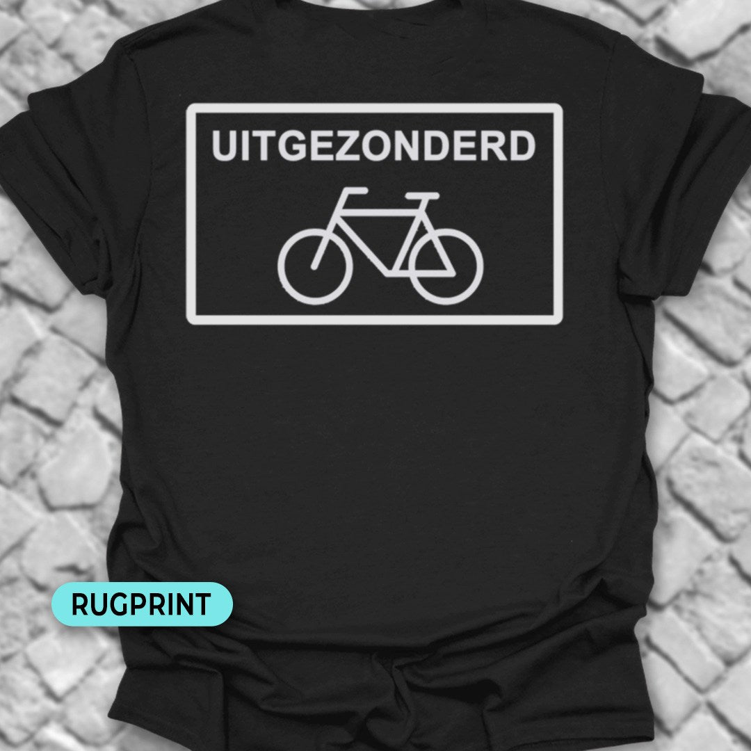 Uitgezonderd fietsers rugprint T‑Shirt