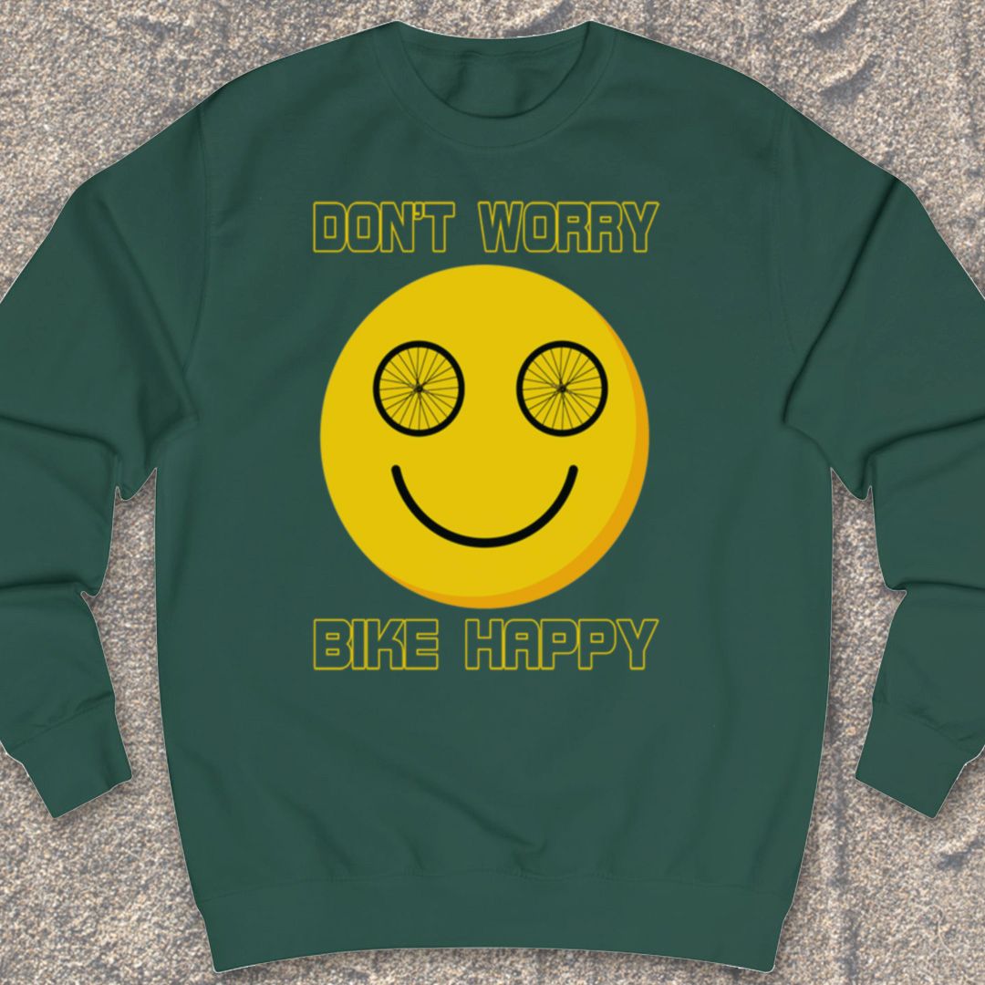 Don't Worry Bike Happy Sweater