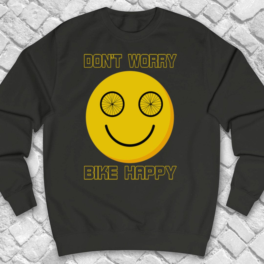 Don't Worry Bike Happy Sweater