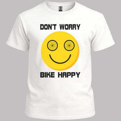 Don't Worry Bike Happy T-Shirt