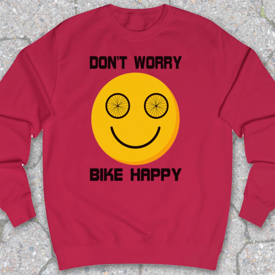 Don't Worry Bike Happy Sweater