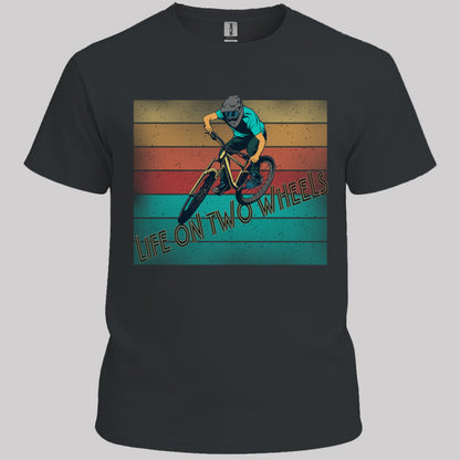 Life on Two Wheels T-Shirt