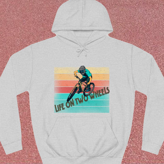 Life on Two Wheels Hoodie