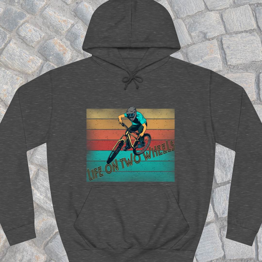 Life on Two Wheels Hoodie