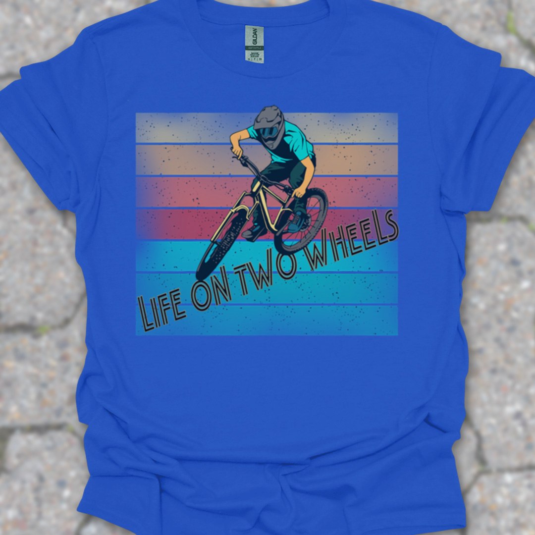 Life on Two Wheels T-Shirt